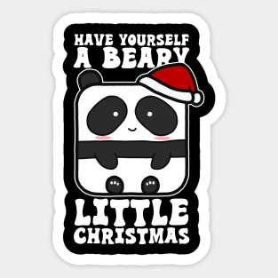 Have Yourself A Beary Little Christmas Sticker